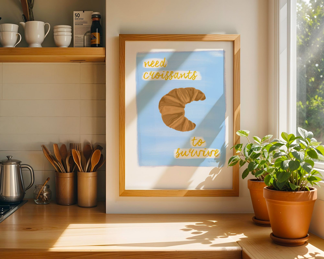 Need Croissants To Survive - Funny Croissant Lover Wall Decor Print Kitchen