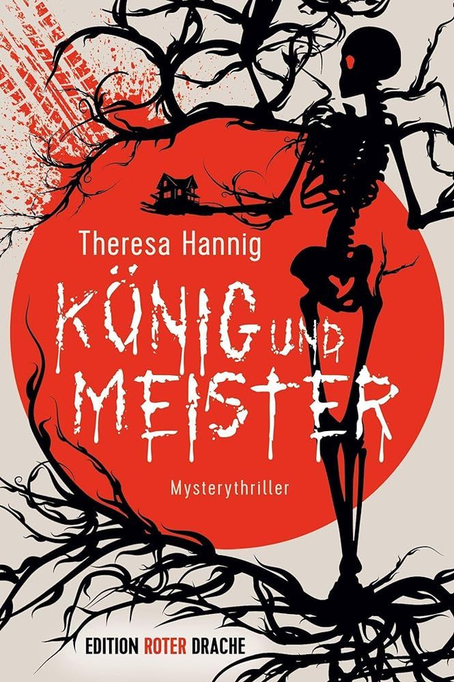 Theresa Hannig: König und Meister Mysterythriller