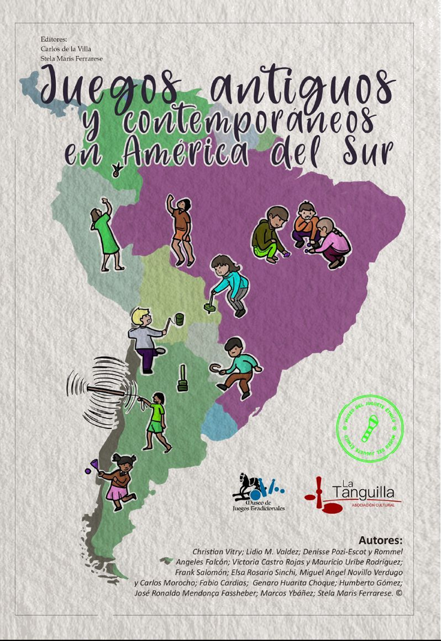 Juegos antiguos y contemporáneos en América del Sur