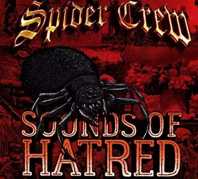 SPIDER CREW "Sounds Of Hatred"