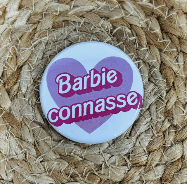 Badge Barbie connasse