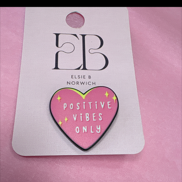 Positive vibes only pin