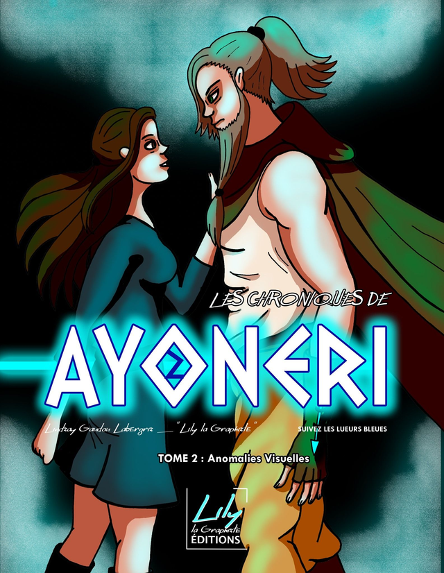BD dédicacée - Tome 2 - Les Chroniques de Ayonéri - Anomalies Visuelles