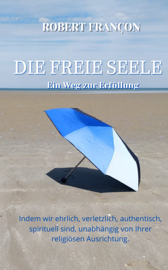 Die freie Seele - Psychologie Essay - Spiritualität - 1 Euro Versand - (1)
