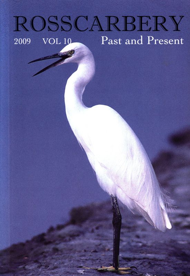 Rosscarbery Past &amp; Present Vol.10