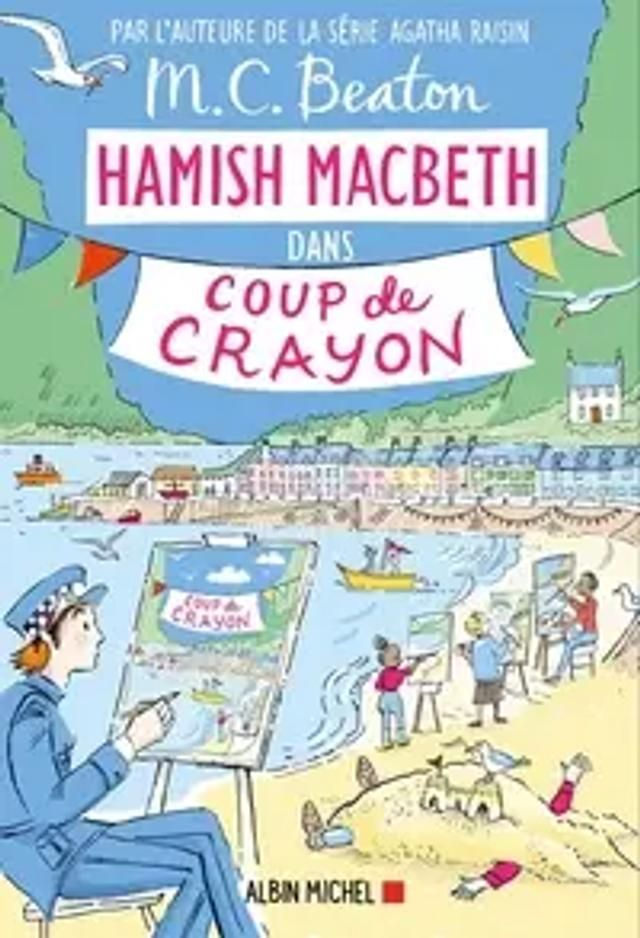 Coup De Crayon - Hamish Macbeth Tome 28 
