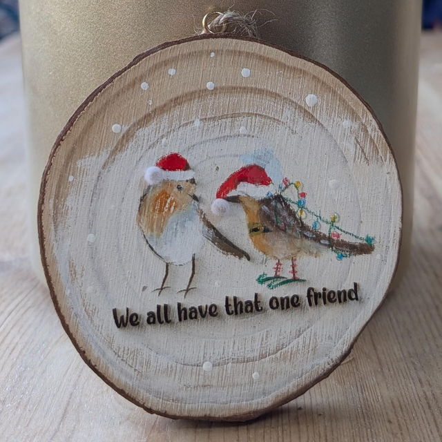Robin's, we all have that one friend - Log slice