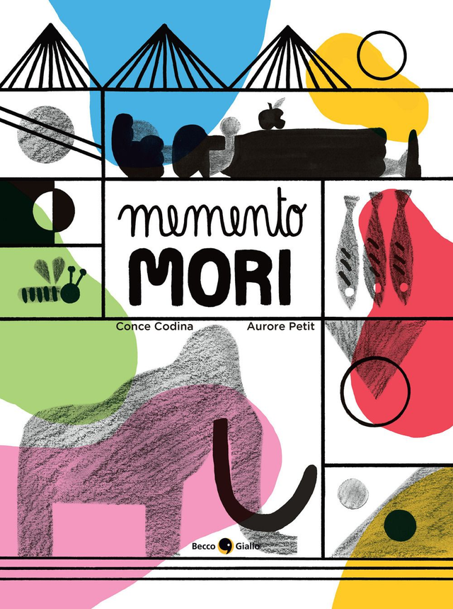 Codina Conce / Petit Aurore - Memento mori (BeccoGiallo Editore)