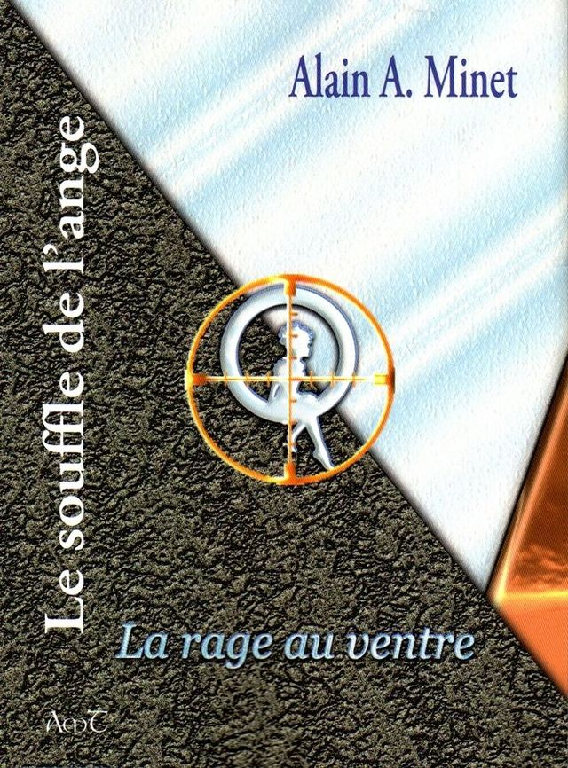 Le souffle de l'ange • La rage au ventre
