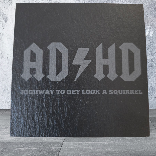Slate Coaster - ADHD