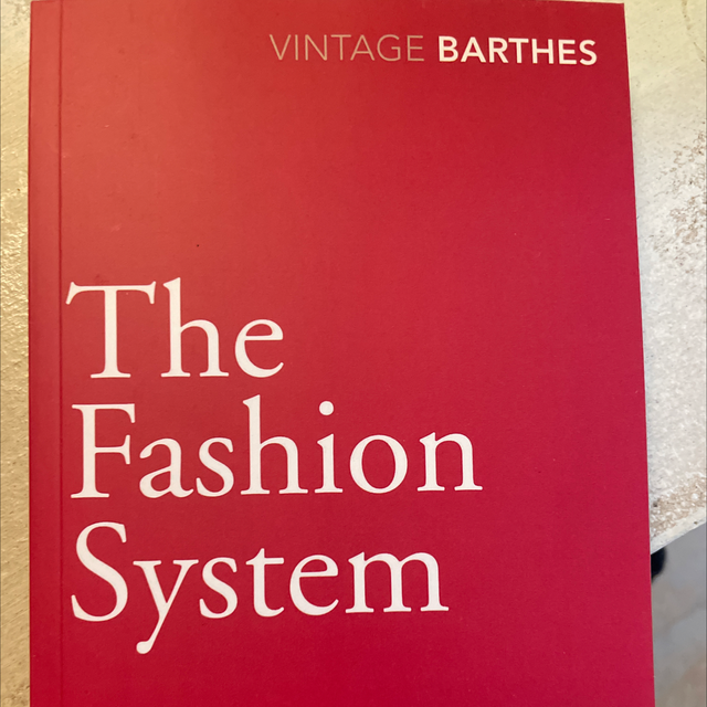 The Fashion System Roland Barthes