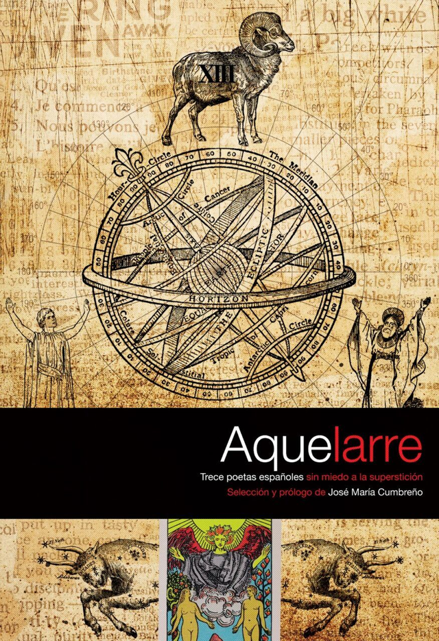 Aquelarre trece: Poetas españoles sin miedo a la superstición - José María Cumbreño