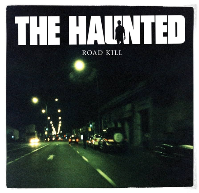 Haunted (The), Road Kill