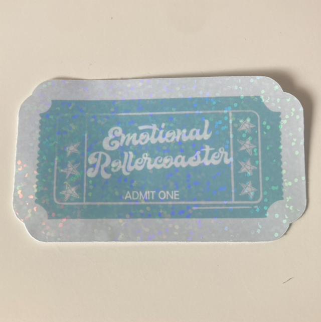 Ticket to the Emotional Rollercoaster 