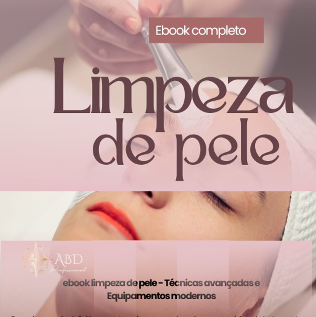 Ebook limpeza de pele-técnicas avançadas e equipamentos modernos