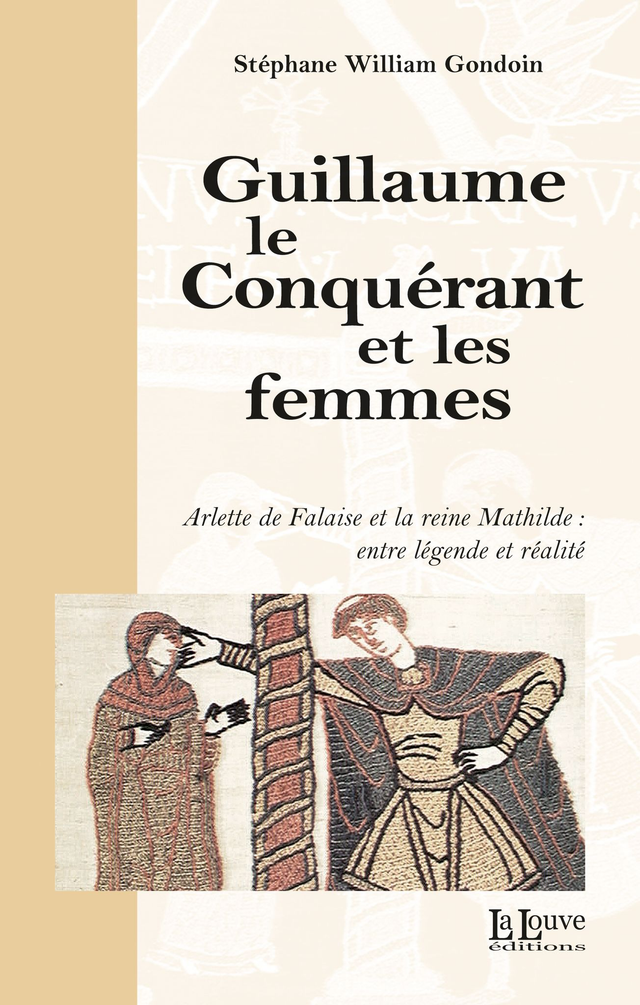 Guillaume le Conquérant et les femmes