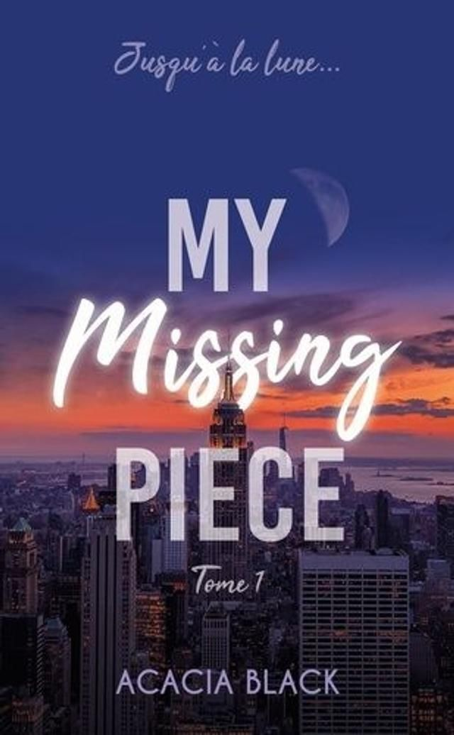 My Missing Piece Tome 1 - Poche