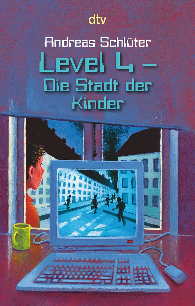 Level 4. Die Stadt der Kinder von Andreas Schlüter  Taschenbuch
