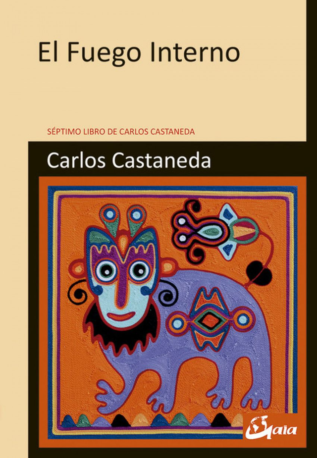 El fuego interno - Carlos Castaneda