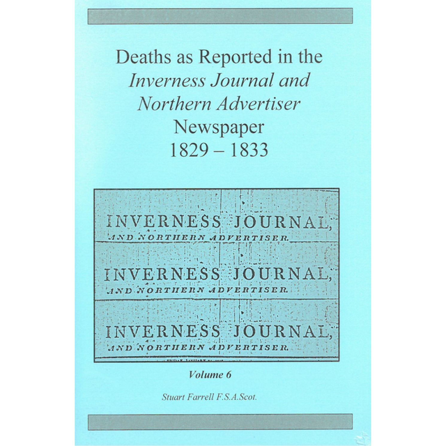 Deaths as Reported in the Inverness Journal &amp; Northern Advertiser 1829-1833