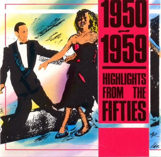 Various ‎– 1950 - 1959 Highlights From The Fifties Audio CD