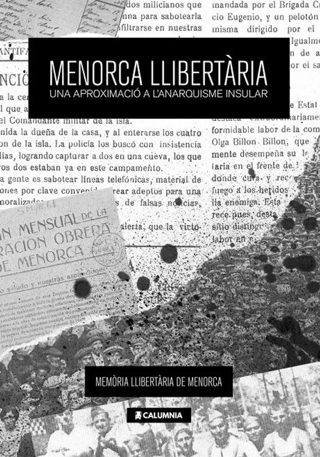 Menorca llibertària. Una aproximació a l’anarquisme insular 