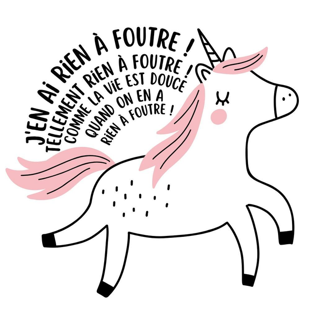 Une licorne qui en a rien à f*utre