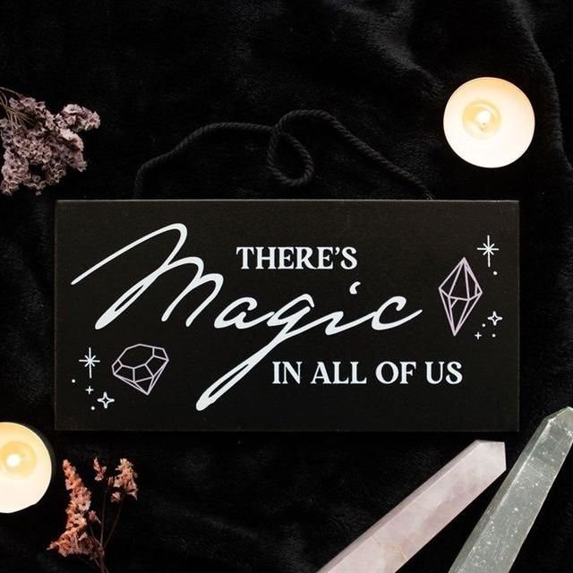 There's Magic In All Of Us Witchy Hanging Sign