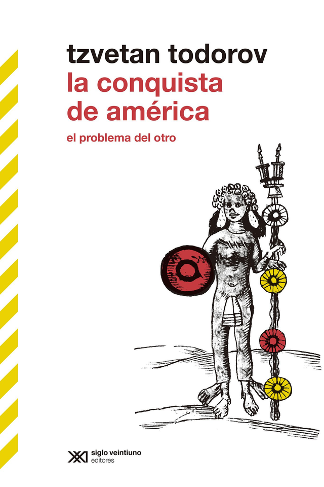 La conquista de América: El problema del otro – Tzvetan Todorov