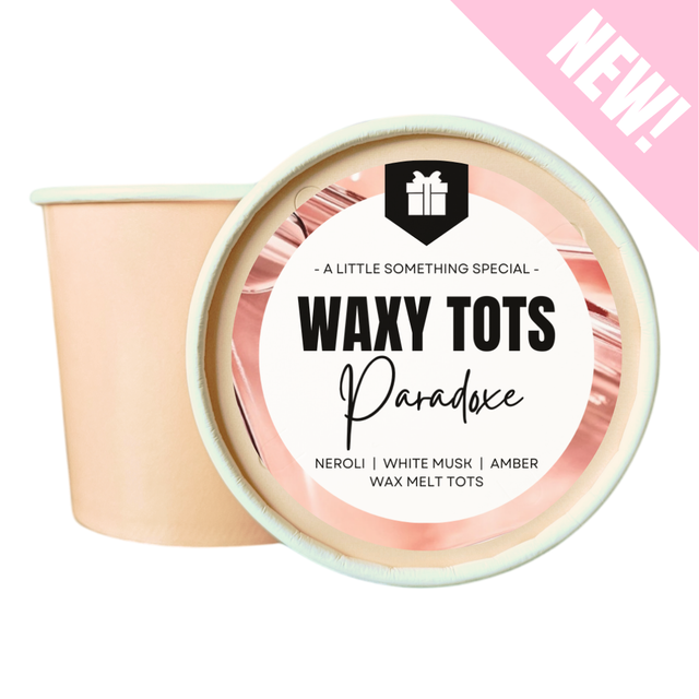 PARADOXE | WAXY TOTS