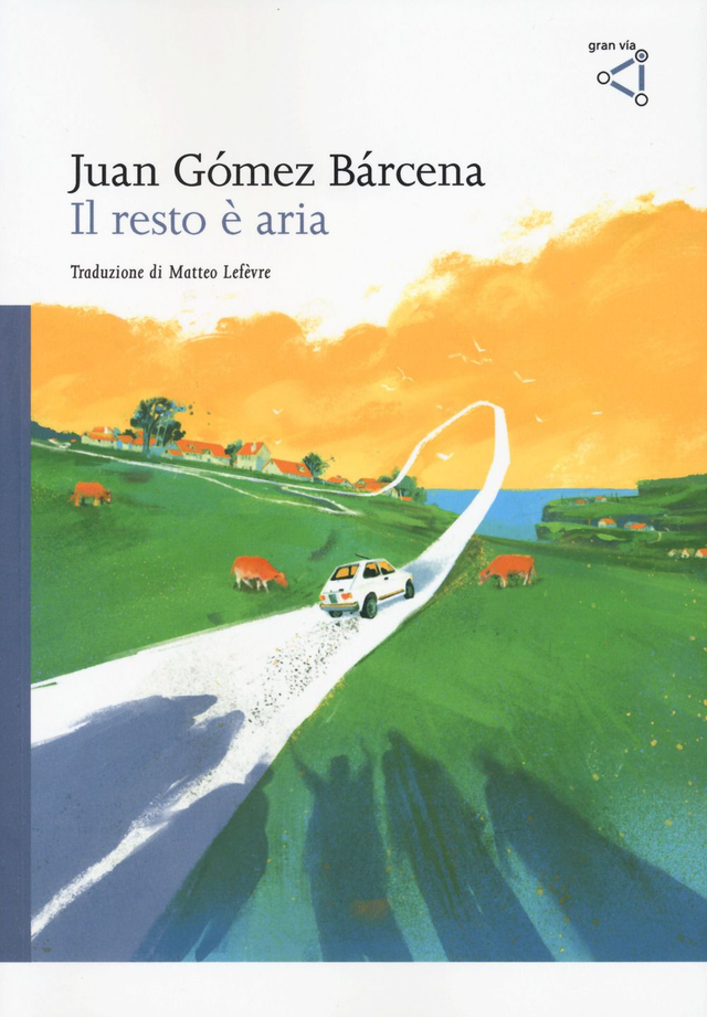 Gómez Bárcena Juan - Il resto è aria