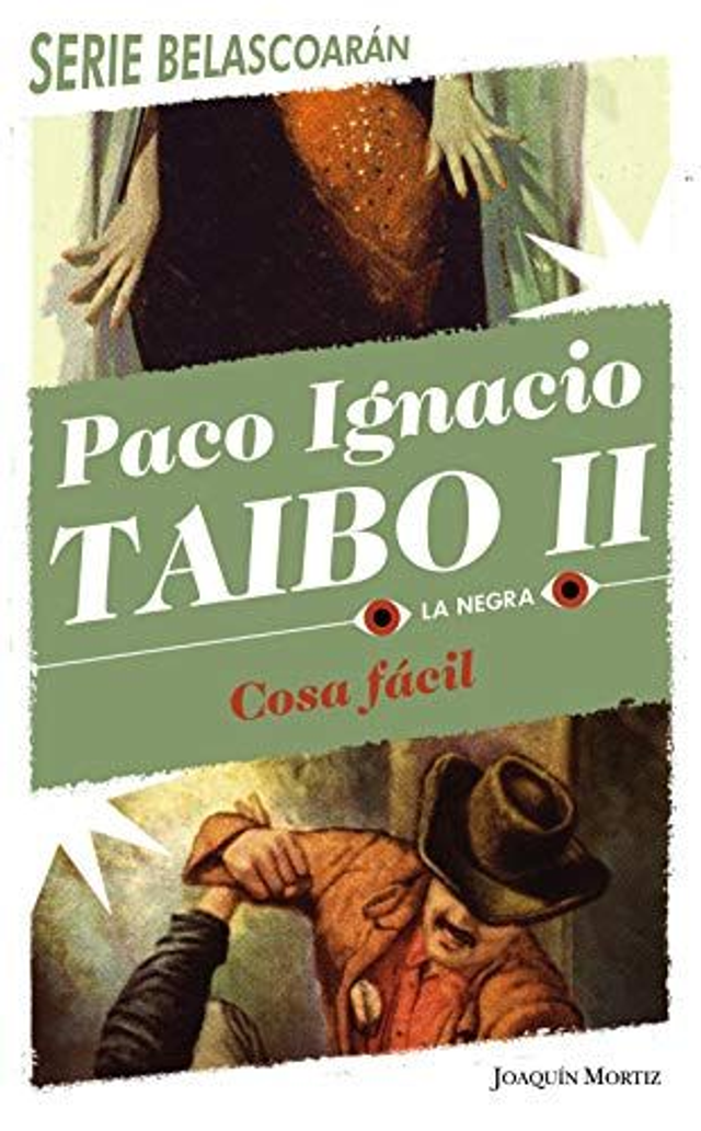 Cosa fácil - Paco Ignacio Taibo II