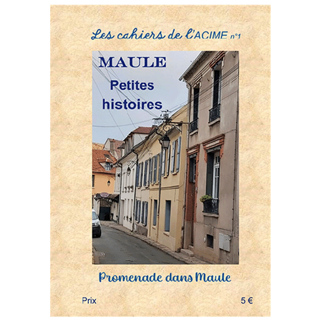 les Cahiers de l'ACIME n°1 - Promenade dans Maule