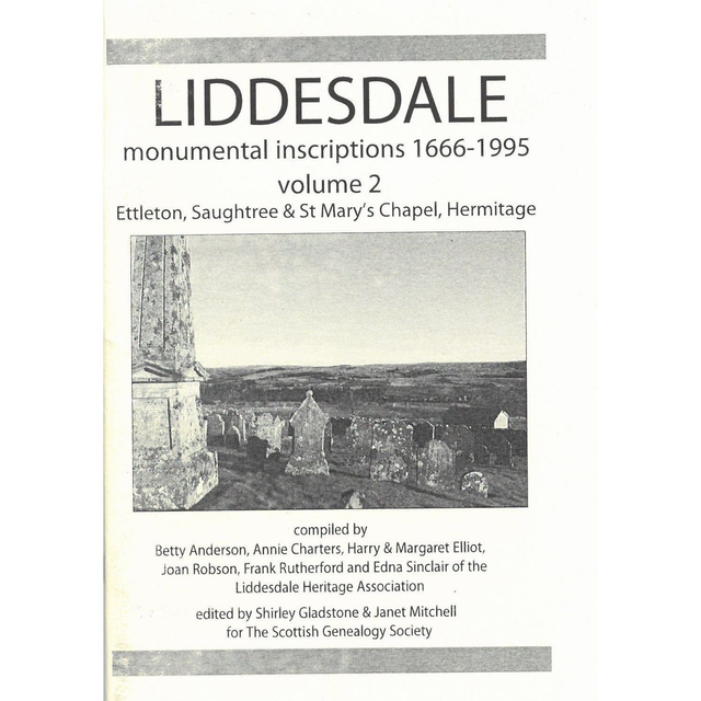 Liddesdale, Roxburghshire Volume 2