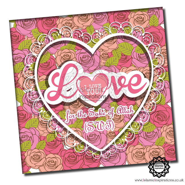 Love You for the Sake of Allah (SWT) Greeting Card - GEN002