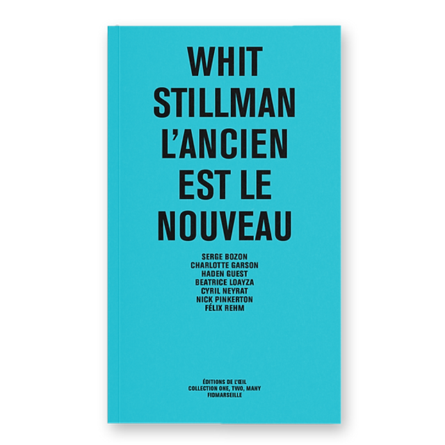 WHIT STILLMAN – L'Ancien est le nouveau