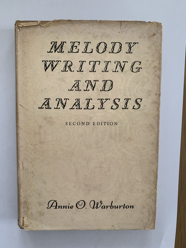 Melody Writing and Analysis - Annie O.Warburton - 1960 Longmans