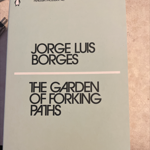 The Garden Of Forking Paths Jorge Luis Borges