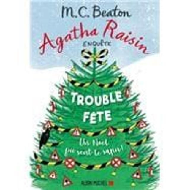 Agatha Raisin Enquête 21 - Trouble-fête