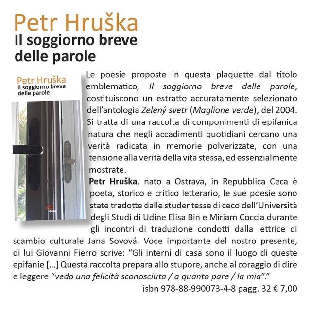 Petr Hruška, "Il soggiorno breve delle parole", (trad. a cura di Jana Sovová) qudulibri 2017 