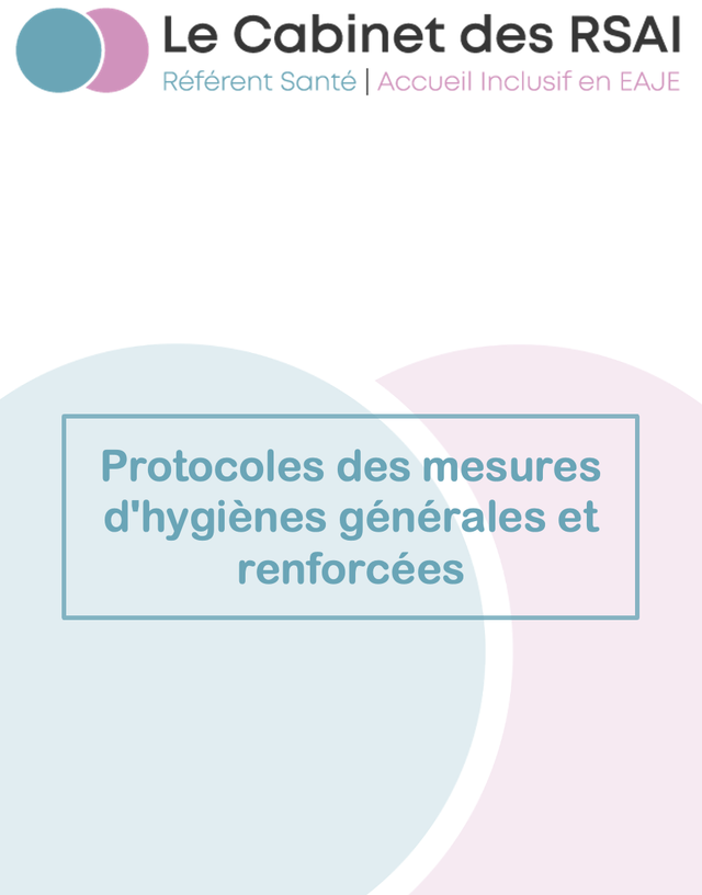 Protocoles : Mesures d'hygiènes générales et renforcées
