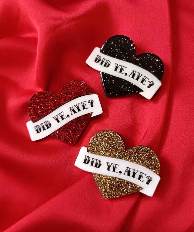 Did ye aye? Acrylic heart