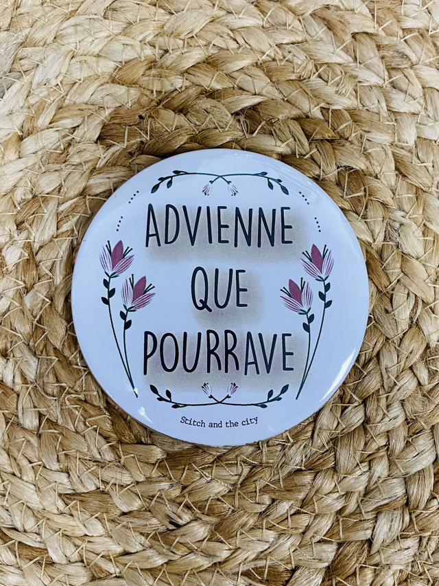 Magnet Advienne que pourrave
