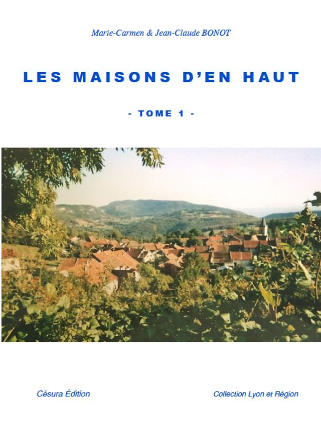Les Maisons d’en haut Tome I de M.-C. &amp;amp; J.-Cl. Bonot