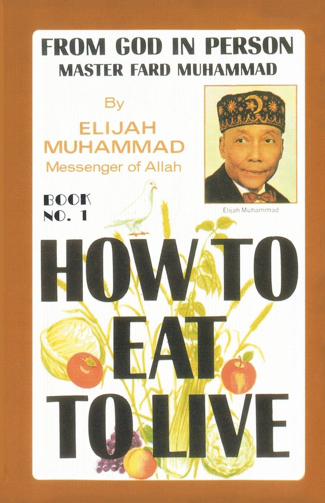 How to Eat to Live (Book 1)