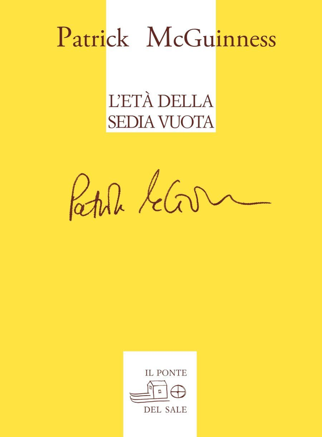 McGuinness Patrick - L’età della sedia vuota
