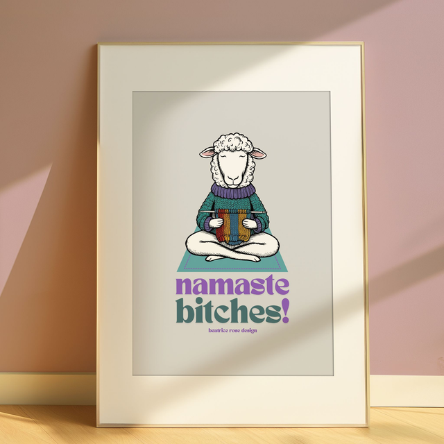 "Namaste Bitches" Print (Grey)
