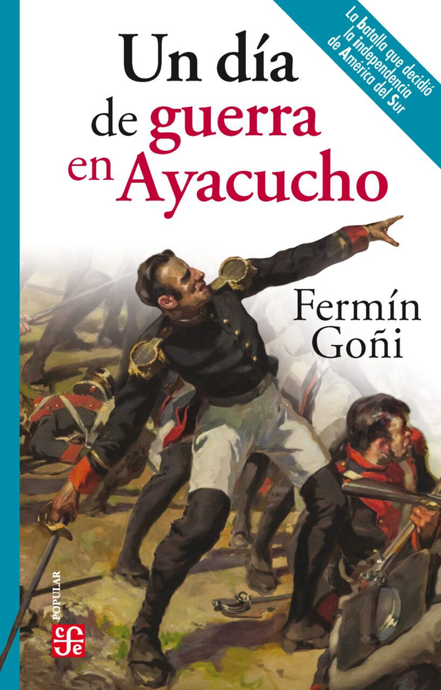 Un día de guerra en Ayacucho - Fermín Goñi