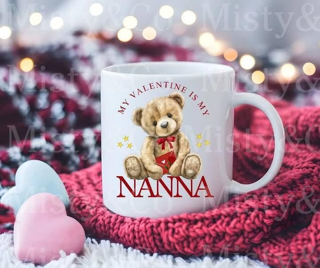 My valentine is my NANNA