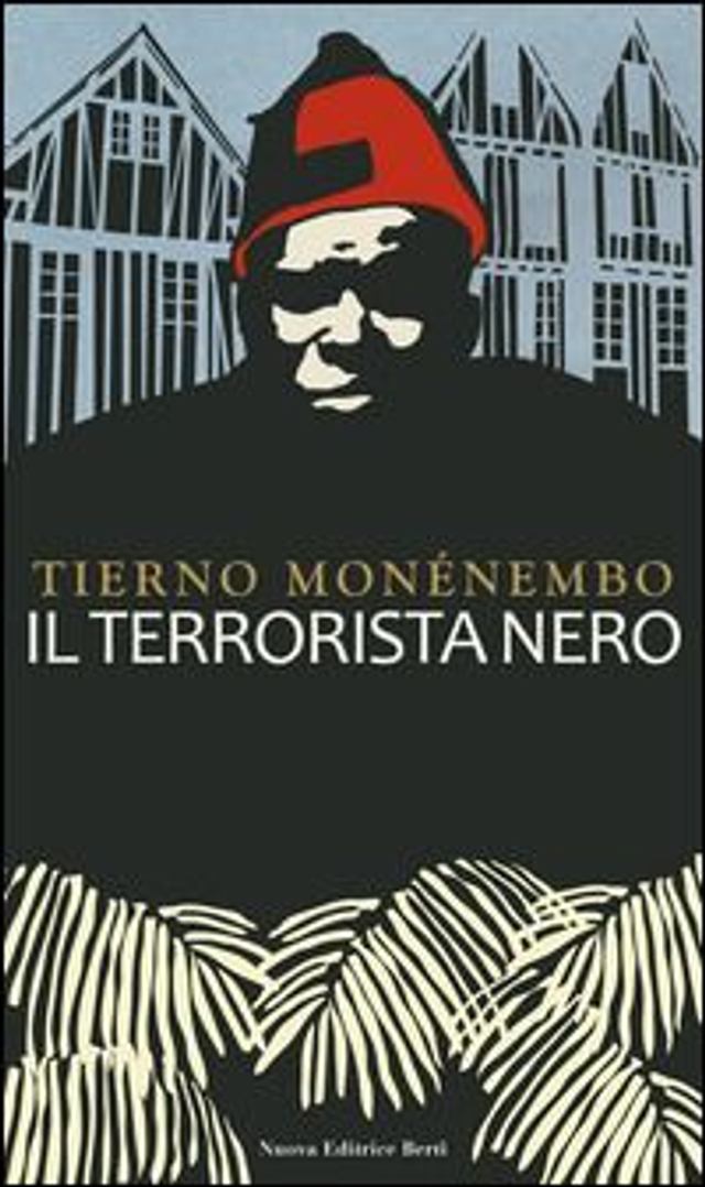Monénembo Tierno - Il terrorista nero